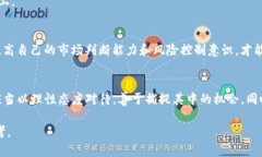 关于TP钱包的浮动问题，确