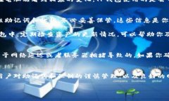 tTP钱包（TokenPocket）是一个